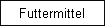 Futtermittel