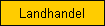 Landhandel