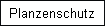 Planzenschutz