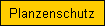 Planzenschutz